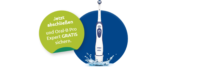 Jetzt abschließen und Oral-B Pro Expert GRATIS sichern.